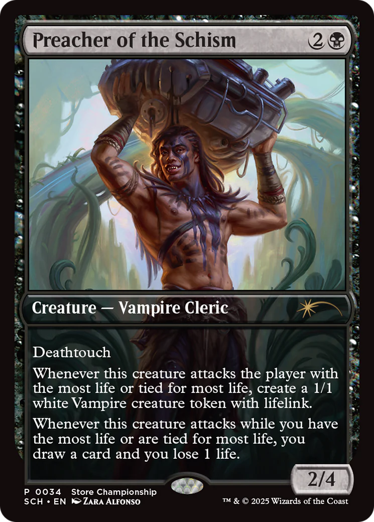 Preacher of the Schism [Store Championships 2025]